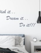 INSPIO Nálepka na zeď - Wish it dream it do it (citát na zeď)
